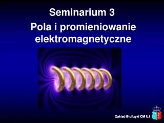 Pola i promieniowanie elektromagnetyczne
