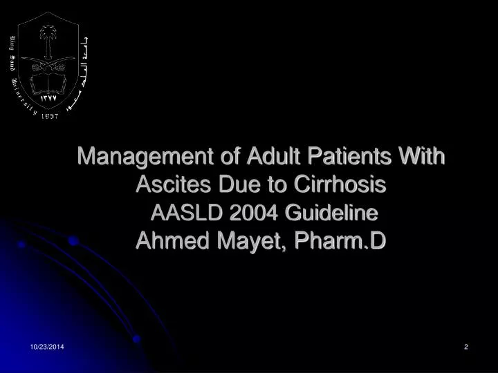 management of adult patients with ascites due to cirrhosis aasld 2004 guideline ahmed mayet pharm d