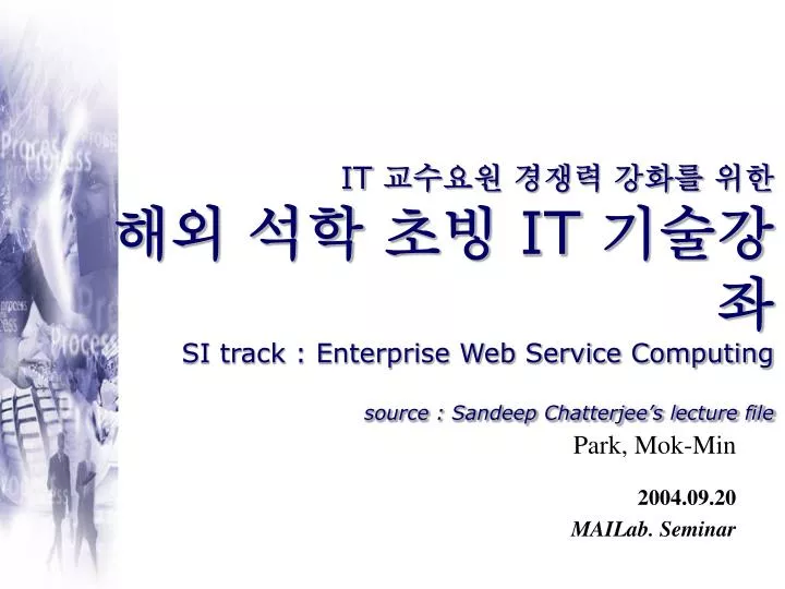 it it si track enterprise web service computing source sandeep chatterjee s lecture file