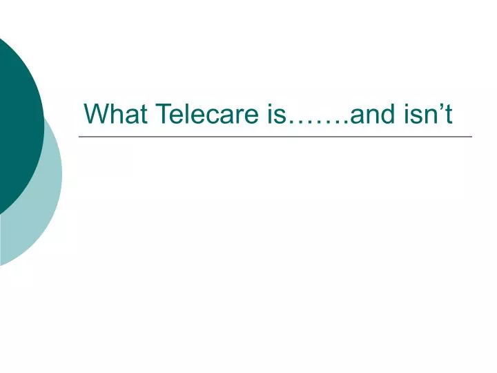what telecare is and isn t