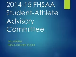 201 4 -1 5 FHSAA Student-Athlete Advisory Committee