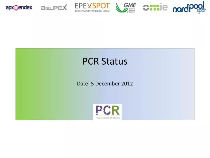 pcr status date 5 december 2012
