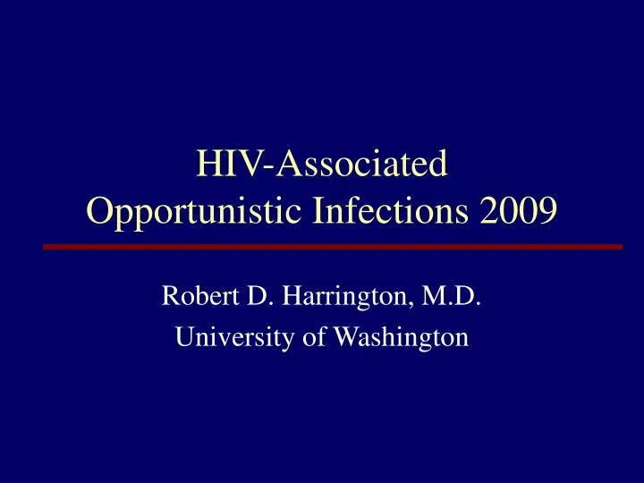 hiv associated opportunistic infections 2009