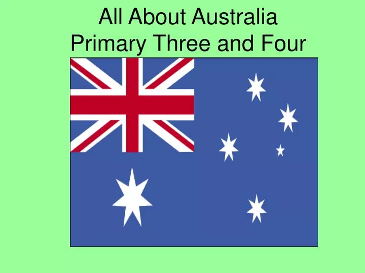 all about australia primary three and four