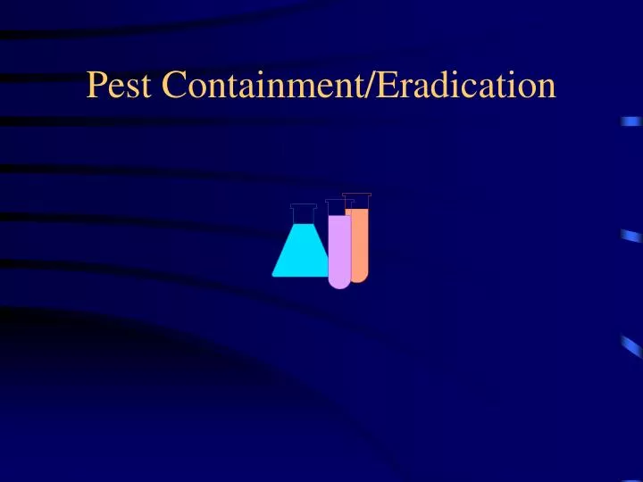 pest containment eradication