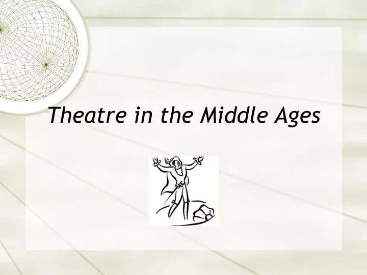 theatre in the middle ages