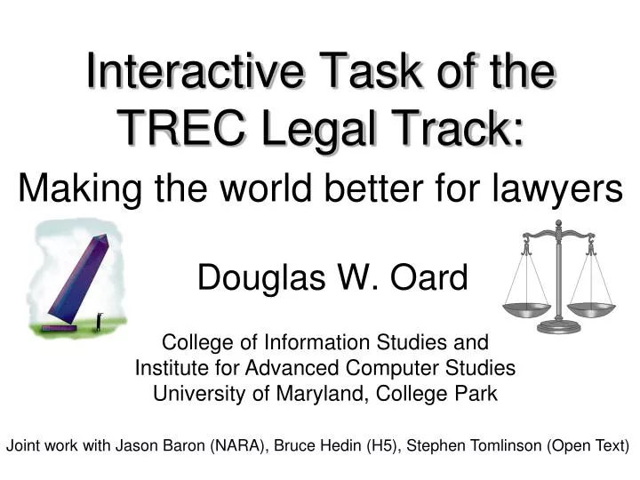 interactive task of the trec legal track theory meets practice