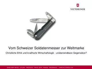 Vom Schweizer Soldatenmesser zur Weltmarke