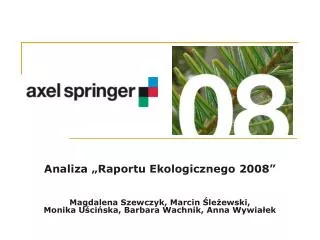 Analiza „Raportu Ekologicznego 2008”