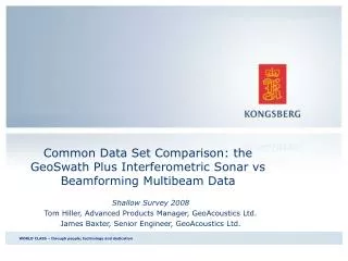 Common Data Set Comparison: the GeoSwath Plus Interferometric Sonar vs Beamforming Multibeam Data