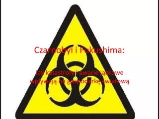 Czarnobyl i Fukushima: