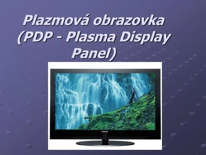 plazmov obrazovka pdp plasma display panel