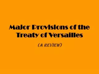 Major Provisions of the Treaty of Versailles