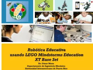 Robótica Educativa usando LEGO Mindstorms Education XT Base Set