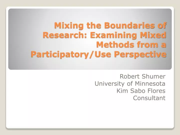mixing the boundaries of research examining mixed methods from a participatory use perspective