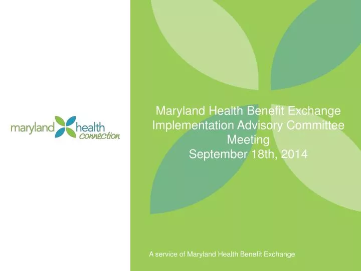 maryland health benefit exchange implementation advisory committee meeting september 18th 2014