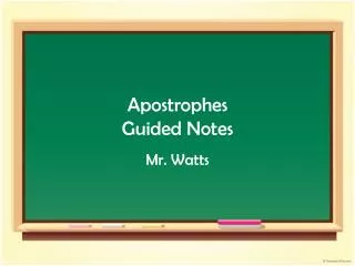 Apostrophes Guided Notes