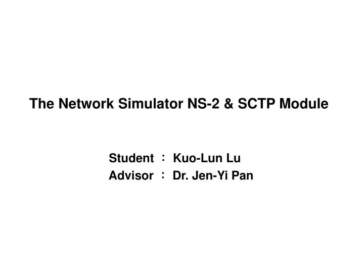 the network simulator ns 2 sctp module