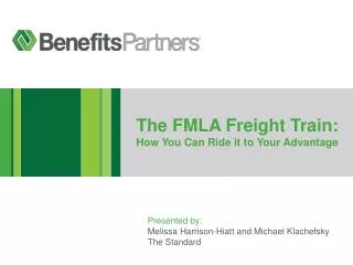 The FMLA Freight Train: How You Can Ride it to Your Advantage