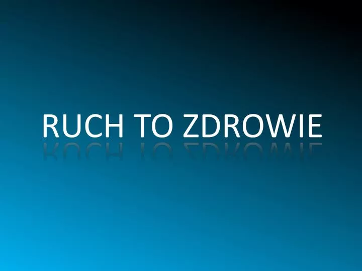 ruch to zdrowie