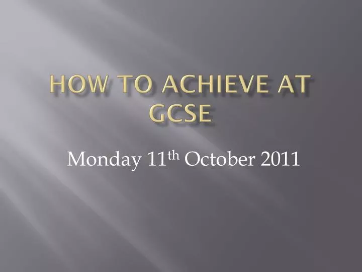 how to achieve at gcse