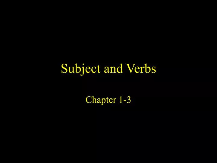 subject and verbs
