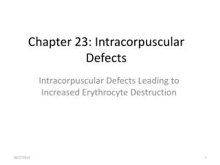 Chapter 23: Intracorpuscular Defects