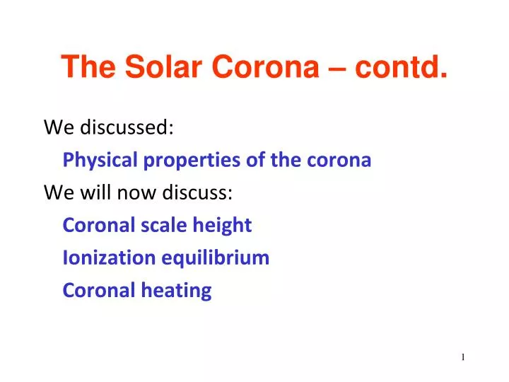 the solar corona contd