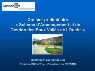 Dossier préliminaire « Schéma d’Aménagement et de Gestion des Eaux Vallée de l’Ouche »