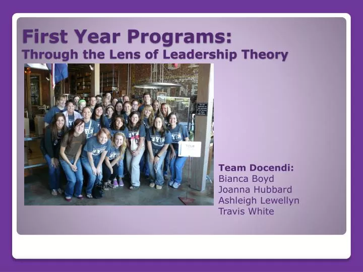 first year programs through the lens of leadership theory