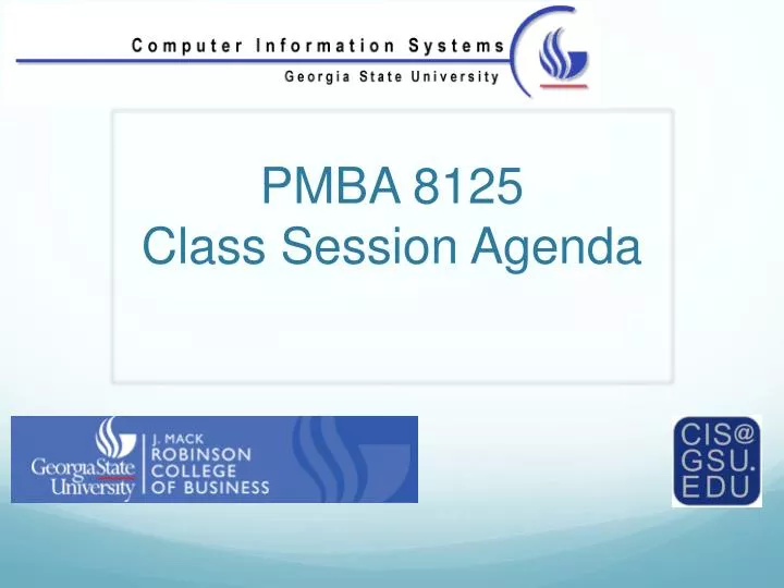 pmba 8125 class session agenda