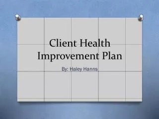 Client Health Improvement Plan