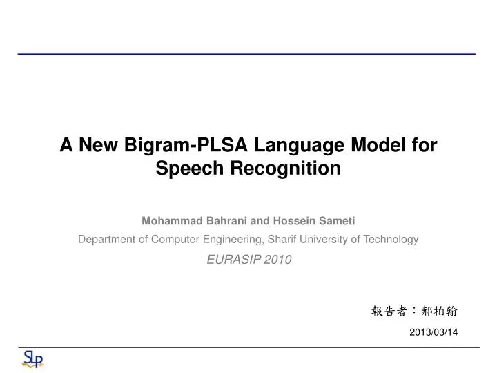 a new bigram plsa language model for speech recognition