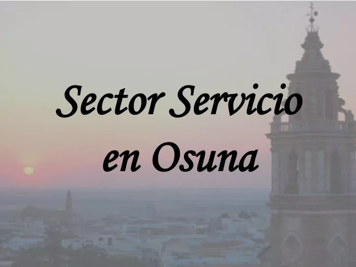 sector servicio en osuna