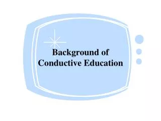 Background of Conductive Education
