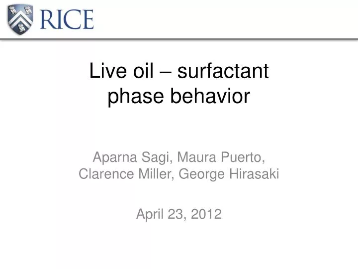 live oil surfactant phase behavior