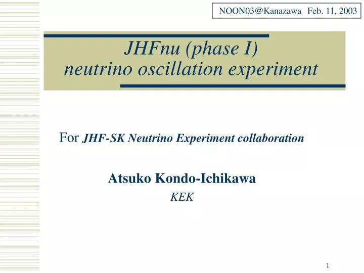 jhfnu phase i neutrino oscillation experiment