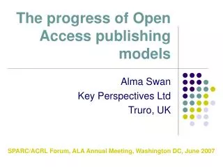 The progress of Open Access publishing models