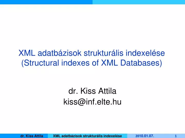 xml adatb zisok struktur lis indexel se structural indexes of xml databases