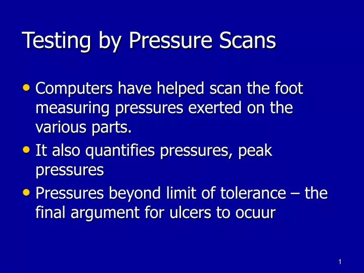 testing by pressure scans