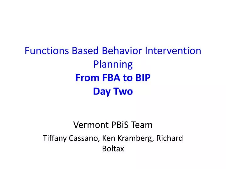 functions based behavior intervention planning from fba to bip day two