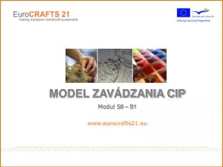 MODEL ZAVÁDZANIA CIP Modul S 8 – B1 eurocrafts21.eu