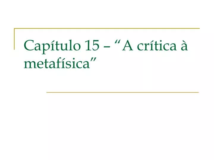 cap tulo 15 a cr tica metaf sica