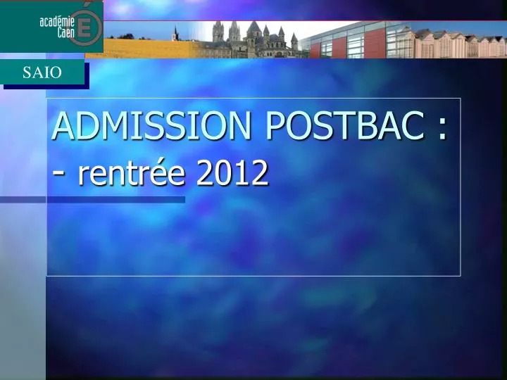 admission postbac rentr e 2012
