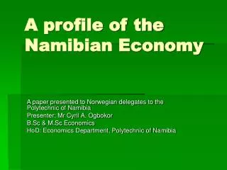 A profile of the Namibian Economy
