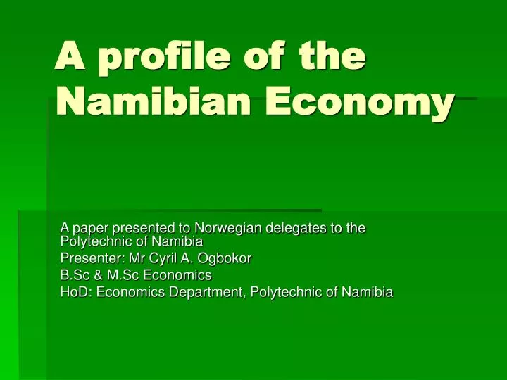 a profile of the namibian economy