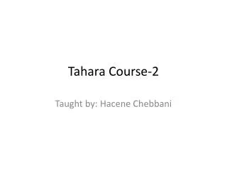 Tahara Course-2
