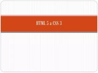 HTML 5 a CSS 3