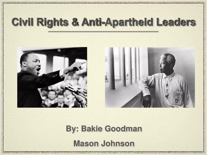 civil rights anti apartheid leaders