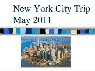 New York City Trip May 2011